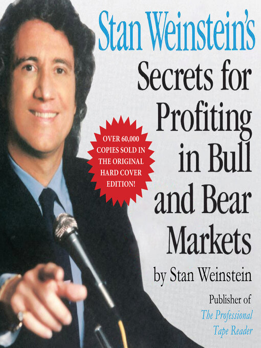 Title details for Stan Weinstein's Secrets For Profiting in Bull and Bear Markets by Stan Weinstein - Available
